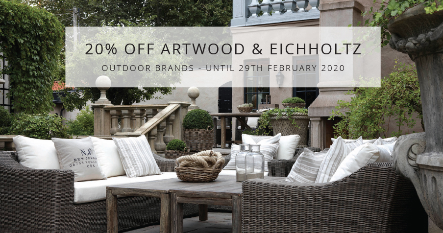 20% OFF Artwood & Eichholtz Outdoor Furniture