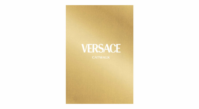 Versace: The Complete Collections (Catwalk) Book Product Image