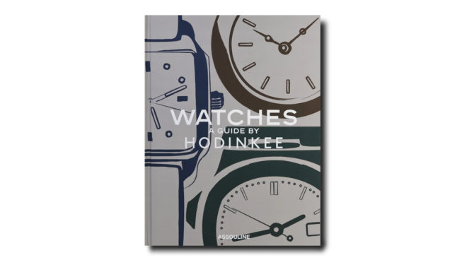 Watches: A Guide by Hodinkee / Book Product Image